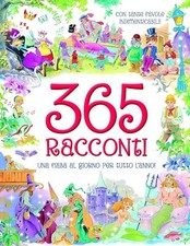 365 RACCONTI - UNA FIABA AL
