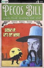 Pecos Bill & The Guns Of Oz #1