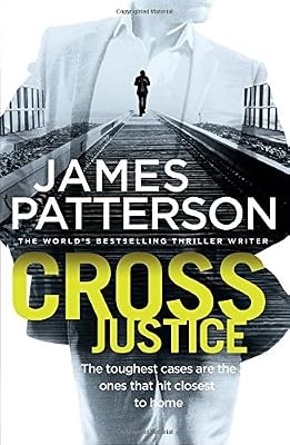 Cross justice alex - cross, (alex