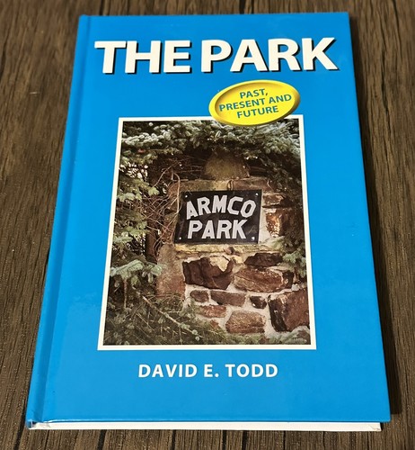 Armco park past present - armco,