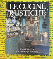 Libro book LE CUCINE RUSTICHE