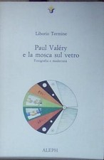 Termine PAUL VALERY E LA MOSCA SUL VETRO