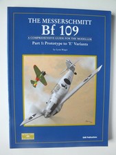 Messerschmitt Bf 109, Pt. 1: Prototype to 'E' Variants (Modellers Datafile 9)