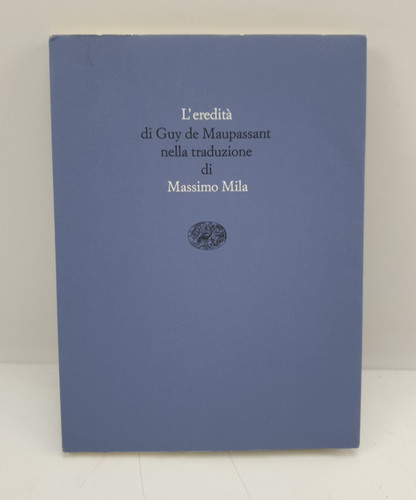 Eredità guy de maupassant - l'eredità,