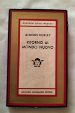 Aldous Huxley, "Ritorno al mondo nuovo", prima ed. Mondadori, 1961