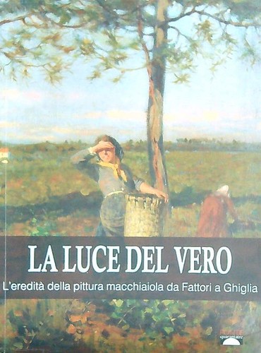 Luce del vero eredita - vero, l'eredita'