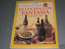 IN CUCINA CON FANTASIA: I VINI