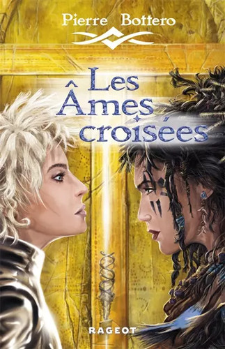 Les âmes croisées pierre - âmes,