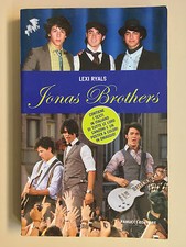 Jonas Brothers di Lexi Ryals Ed. Fanucci 2008