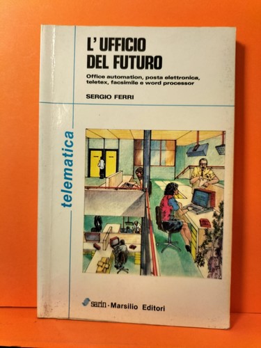Ufficio del futuro - l'ufficio,