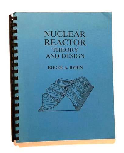 Nuclear reactor theory design - nuclear,