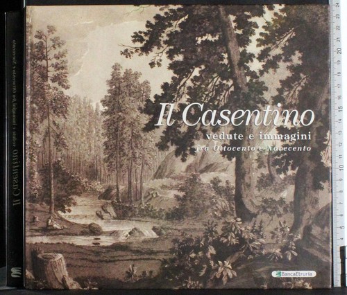 Casentino vedute e - il, casentino.