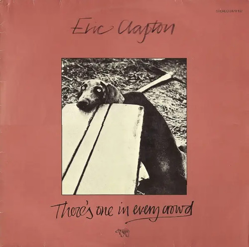 Eric clapton theres one - one, in