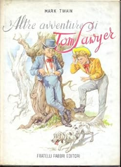 Altre avventure tom sawyer - avventure,