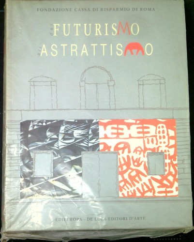 Dal futurismo all astrattismo - futurismo, all'astrattismo