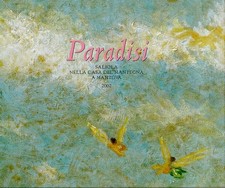 Paradisi. Dipinti di Antonio