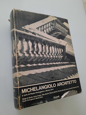 PORTOGHESI ZEVI - MICHELANGIOLO ARCHITETTO - EINAUDI 1964 - MICHELANGELO