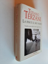LA FINE E' IL MIO INIZIO - TIZIANO TERZANI - LONGANESI - 2006