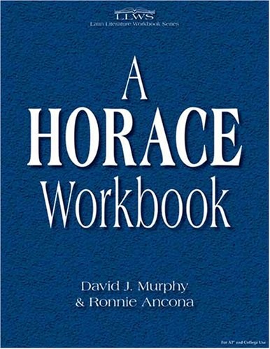Horace workbook latin - horace, (latin