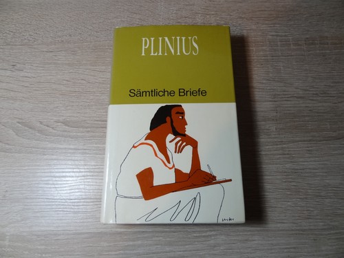 Plinius sämtliche briefe - sämtliche,