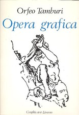 TAMBURI - Opera grafica. Disegni, guazzi, acquerelli dal 1929 al 1970, 1971