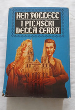I PILASTRI DELLA TERRA. KEN FOLLETT