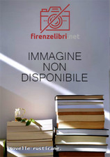 Verga,Giovanni. - Novelle rusticane. Rilegato insieme al volume di Massimo Bonte