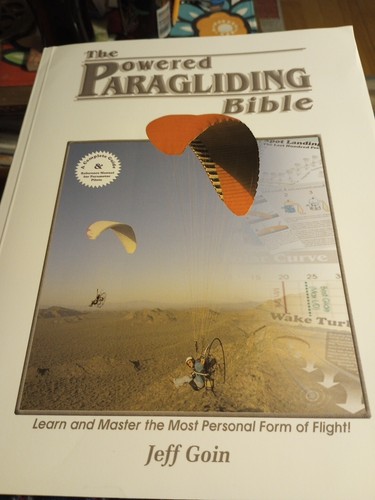 Powered paragliding bible - paragliding, a