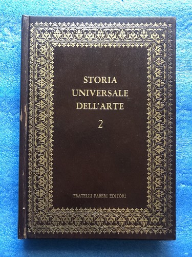 Storia universale dell arte - dell'arte, 2