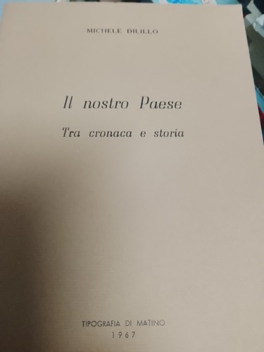 Nostro paese tra - nostro, cronaca