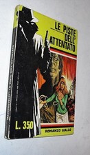 (g4) LORIANO MACCHIAVELLI le piste dell'attentato GIALLI CAMPIRONI (1975) raro