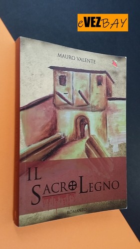 Sacro legno mauro valente - mauro,