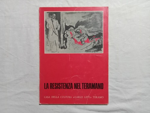 Resistenza nel teramano - la,