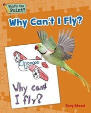Tony Stead Why Can't I Fly