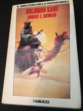 Robert E. Howard SOLOMON KANE Libro d'oro della fantascienza 1° Ed. 1979 FANUCCI