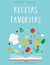 MIS RECETAS FAVORITAS: LIBRO