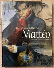 Dédicace BD GIBRAT MATTEO Tome 1 Parfait état