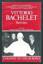 VITTORIO BACHELET SERVIRE - DOCENTE UNIVERSITARIO - POLITICO
