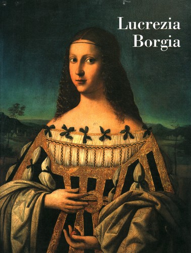 Lucrezia borgia laura - lucrezia,