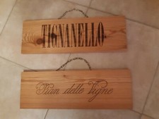 Insegne legno  "Tignanello e