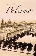 My Travel Diary in Palermo