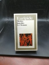 Medea, Ippolito, Le Troiane -