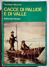CACCE DI PALUDE E DI VALLE -