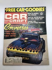 Car Craft Magazine  April 1979    Wild & Crazy Corvettes