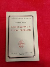 LAMBERTO BORGHI - L'EDUCAZIONE E I SUOI PROBLEMI - LA NUVOA ITALIA, 1953
