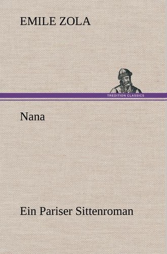 Nana emile zola - nana,