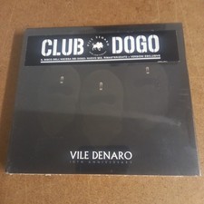 CD CLUB DOGO "VILE DENARO"