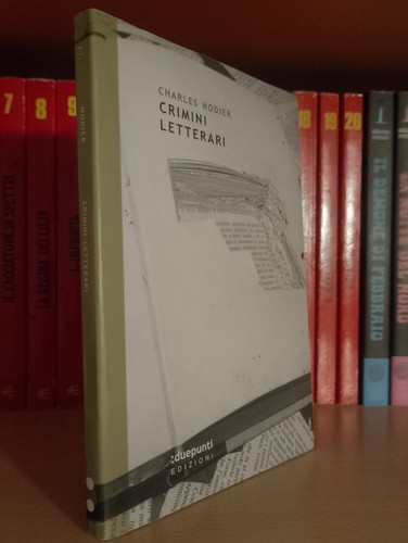 Nodier crimini letterari - ,,