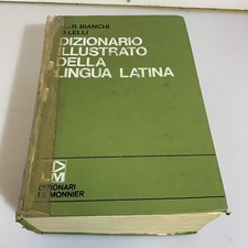 Dizionario illustrato della lingua latina AA.VV Le Monnier