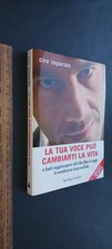Ciro Imparato La tua voce può cambiarti la vita con cd audio 2010 Sperling